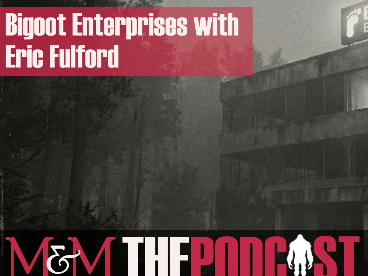 Episode 379: Bigfoot Enterprises with film director Eric&nbsp;Fulford
