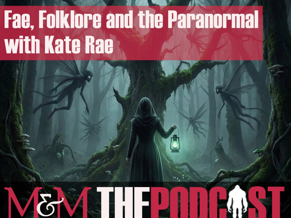 Episode 386 Fae, Folklore and the Paranormal with Kate&nbsp;Rae