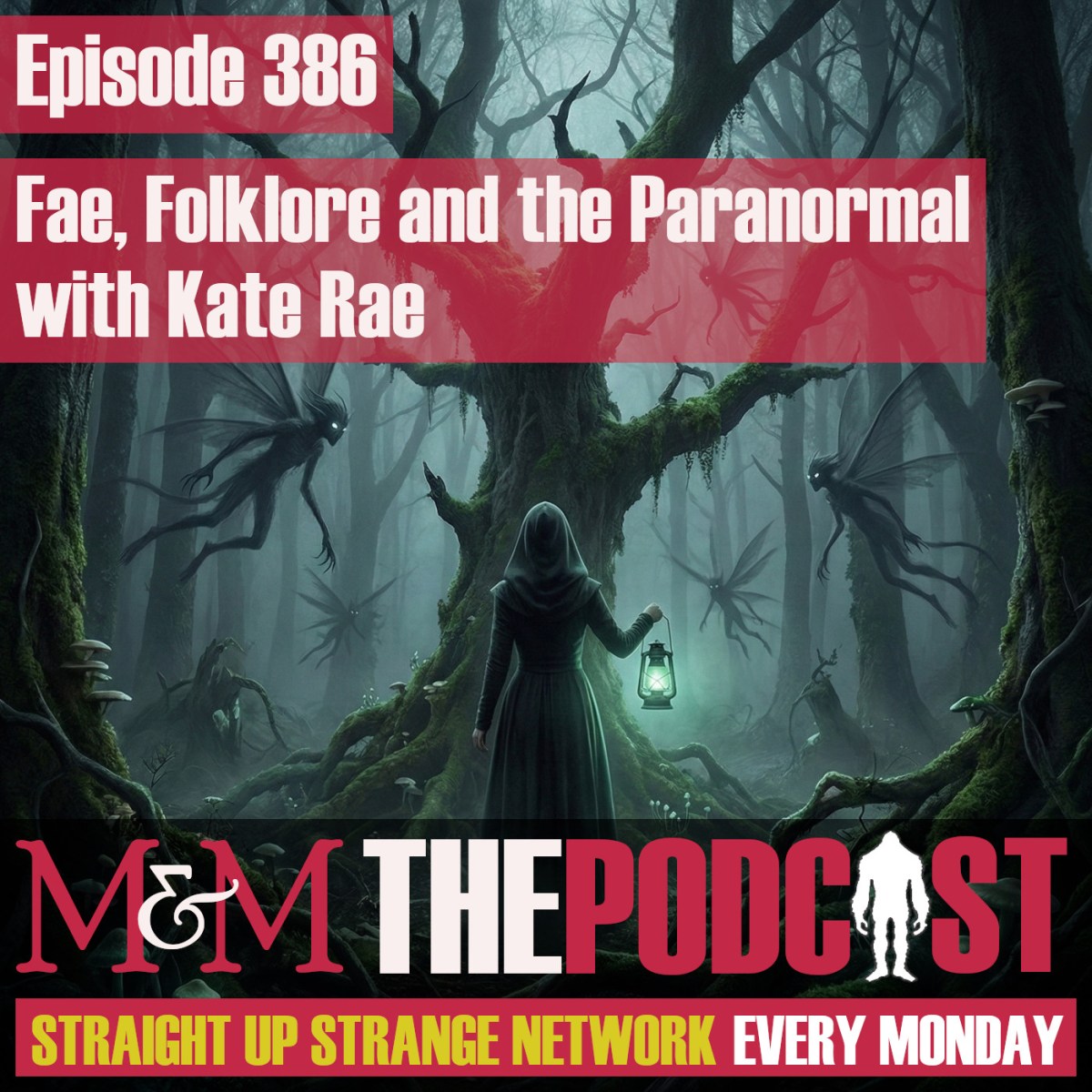 Episode 386 Fae, Folklore and the Paranormal with Kate&nbsp;Rae