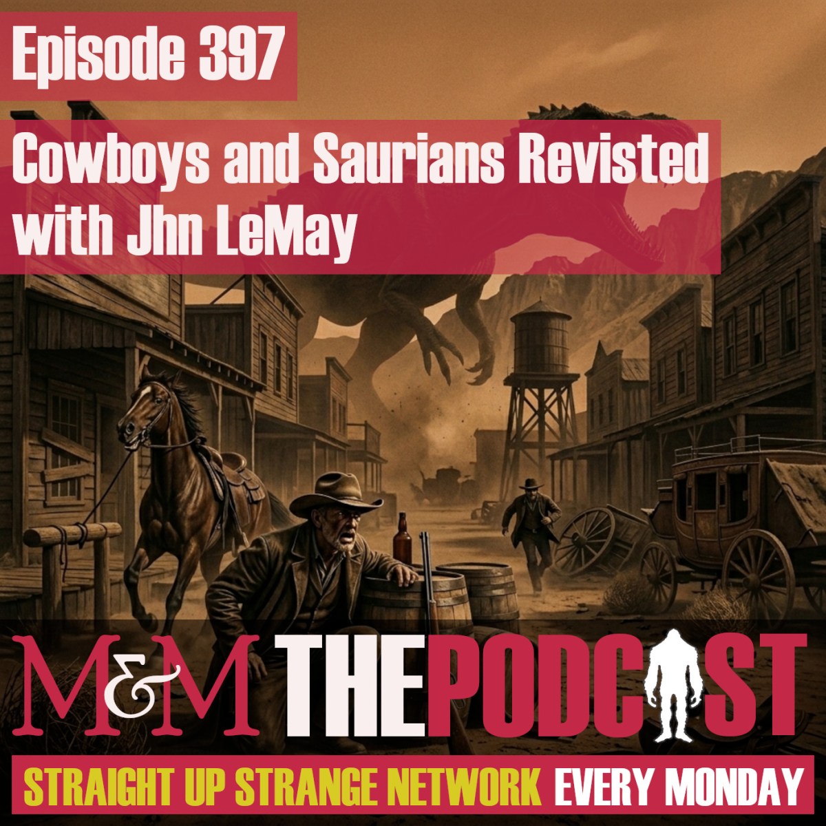 Episode 397: Cowboys and Saurians Revisited with John&nbsp;LeMay