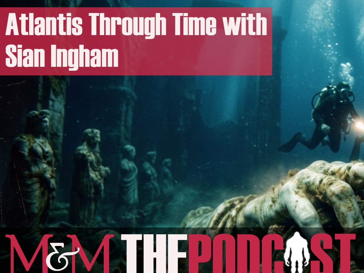 Episode 401: Atlantis Through Time with Sian&nbsp;Ingham