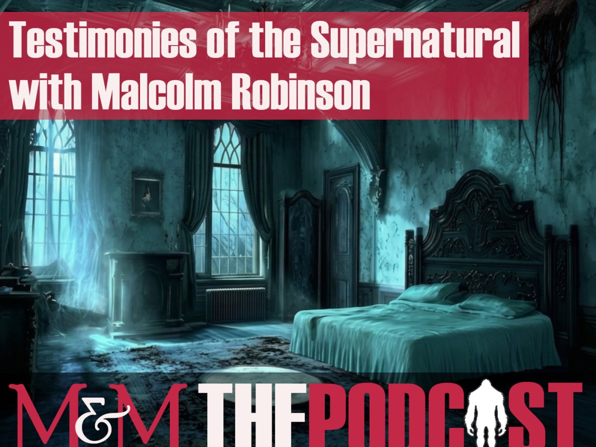 Episode 407: Testimonies of the Supernatural with Malcolm&nbsp;Robinson