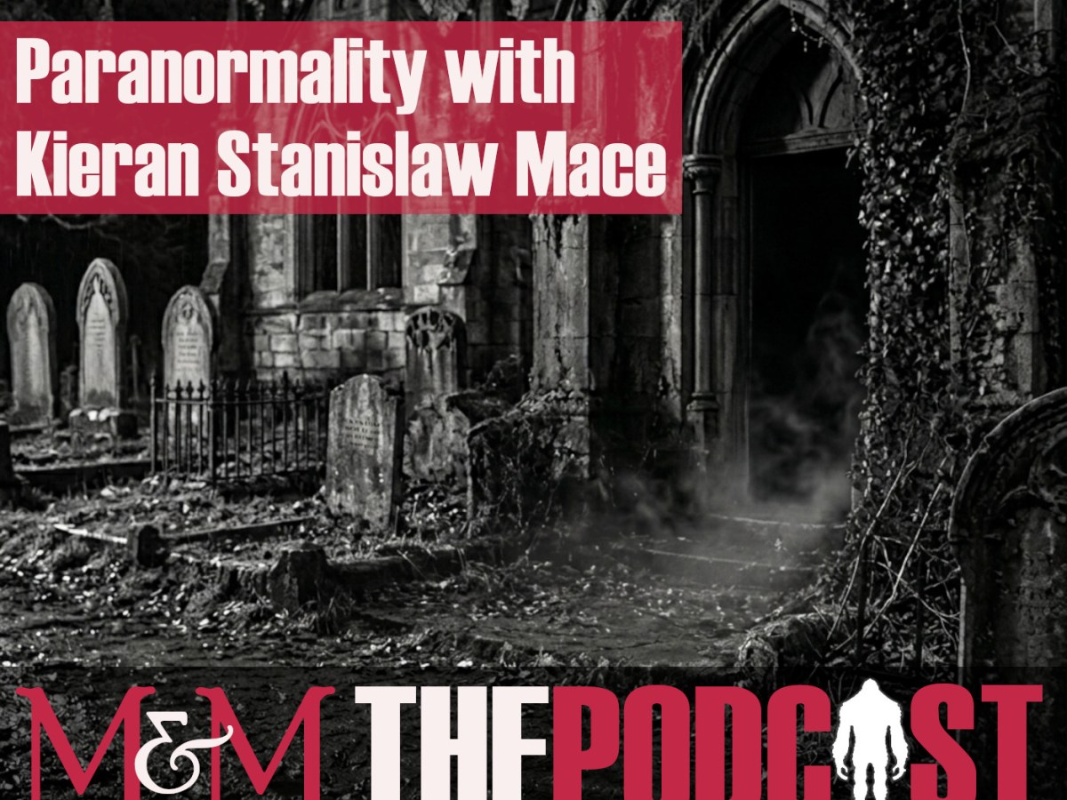Episode 409: Paranormality with Kieran Stanislaw&nbsp;Mace