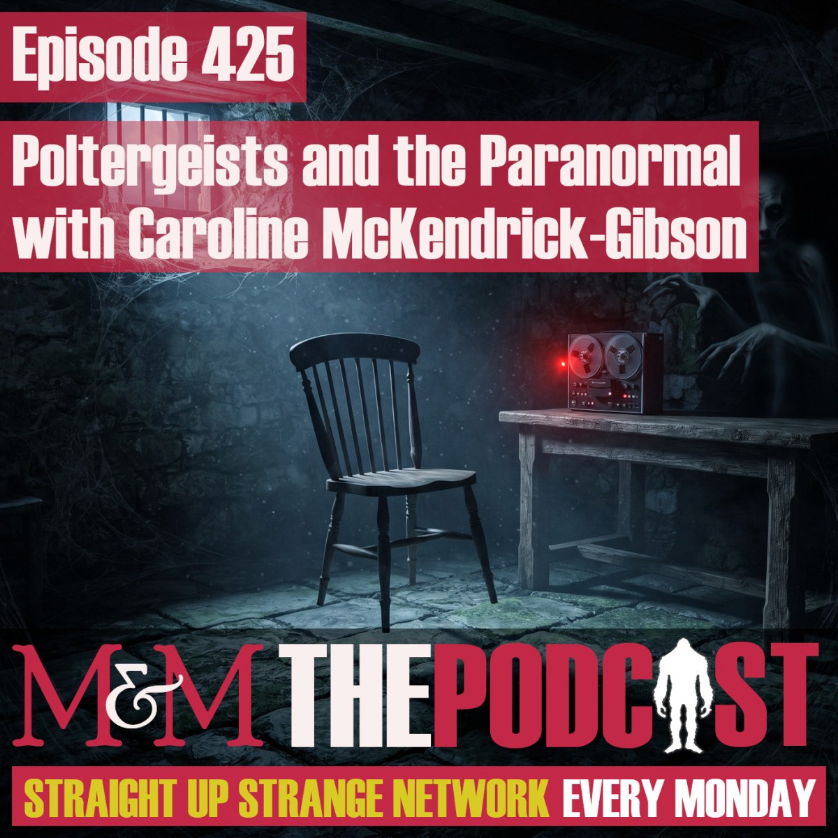 Episode 425: Poltergeists and the Paranormal with Caroline McKendrick-Gibson